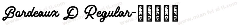 Bordeaux D Regular字体转换